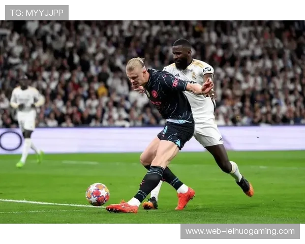 吕迪格对阵哈兰德表现挣扎，点球犯规成转折点